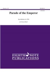 Parade of the Emperor Conductor Score & Parts - Eighth Note Publications