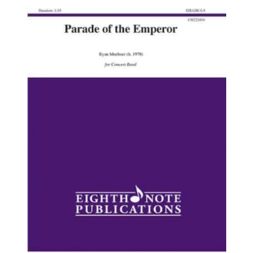 Parade of the Emperor Conductor Score & Parts - Eighth Note Publications