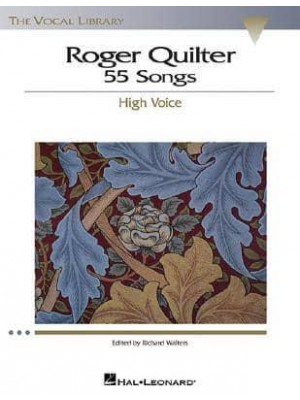 Roger Quilter 55 Songs : High Voice