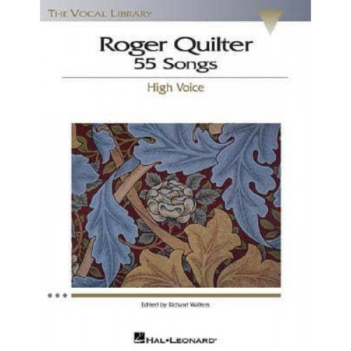 Roger Quilter 55 Songs : High Voice