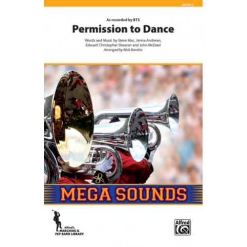 Permission to Dance As Recorded by Bts, Conductor Score - Mega Sounds for Marching Band