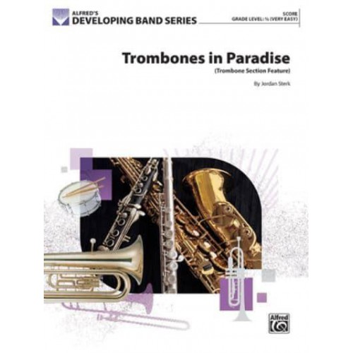 Trombones in Paradise Trombone Section Feature, Conductor Score - Developing Band
