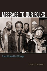 Message to Our Folks The Art Ensemble of Chicago