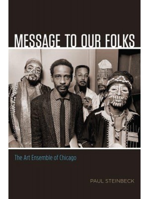 Message to Our Folks The Art Ensemble of Chicago