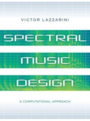 Spectral Music Design A Computational Approach