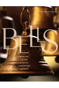 Bells Music, Art, Culture, and Politics from Around the World