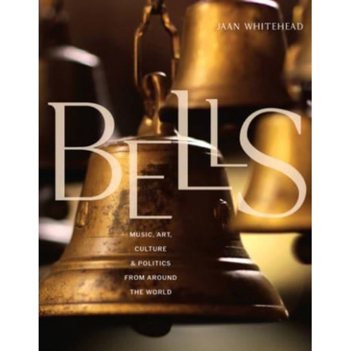 Bells Music, Art, Culture, and Politics from Around the World