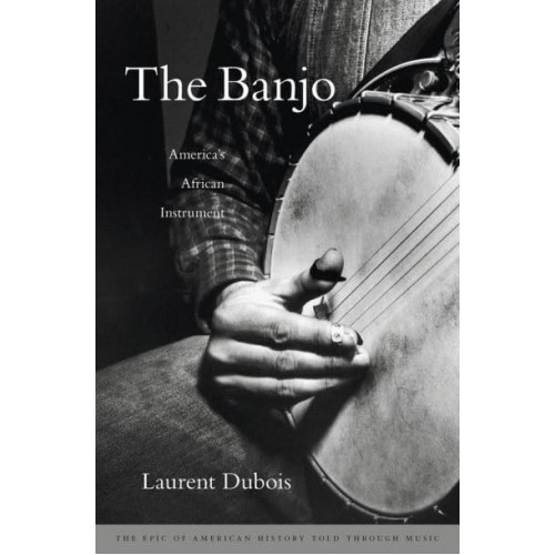 The Banjo America's African Instrument