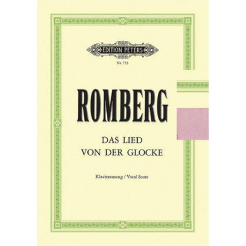Das Lied Von Der Glocke Op. 111 for Soli, Mixed Choir and Orchestra (Vocal Score) Choral Octavo - Edition Peters