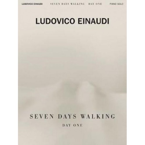 Ludovico Einaudi - Seven Days Walking: Day One For Piano