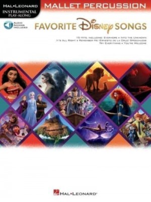 Favorite Disney Songs: Instrumental Play-Along for Mallet Percussion Instrumental Play-Along for Mallet Percussion