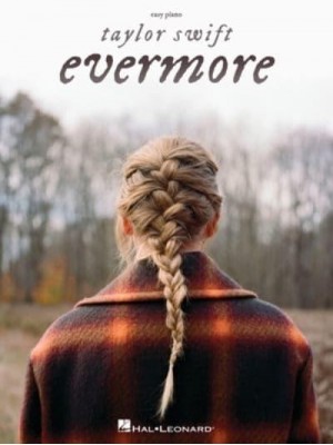 Taylor Swift - Evermore Easy Piano Songbook With Lyrics