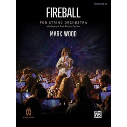 Fireball Conductor Score & Parts - Mark Wood