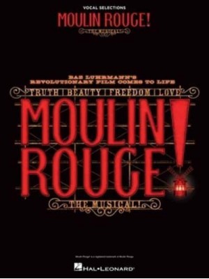 Moulin Rouge! The Musical: Vocal Selections