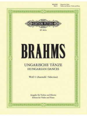12 Hungarian Dances (Arranged for Violin and Piano) Woo 1 Nos. 1-3, 5-8, 13, 17, 19-21 - Edition Peters