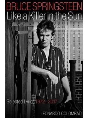 Bruce Springsteen Like a Killer in the Sun