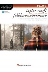 Taylor Swift - Selections from Folklore & Evermore: Flute Play-Along Book With Online Audio Flute Play-Along Book With Online Audio