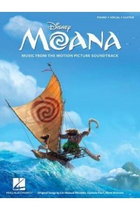 Moana Music from the Motion Picture Soundtrack : Piano, Vocal, Guitar