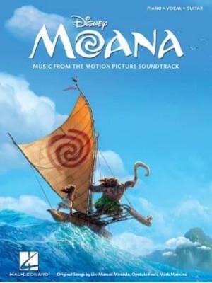 Moana Music from the Motion Picture Soundtrack : Piano, Vocal, Guitar
