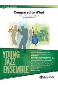 Compared to What Conductor Score & Parts - Young Jazz Ensemble