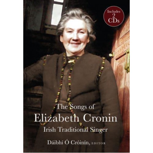 The Songs of Elizabeth Cronin Traditional Irish Singer