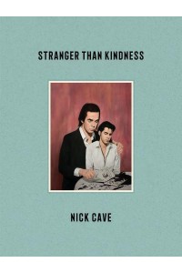Stranger Than Kindness
