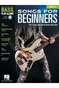 Songs for Beginners: Bass Play-Along Volume 3 - Book With Online Play-Along Audio Tracks