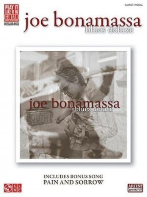 Joe Bonamassa: Blues Deluxe - Play It Like It Is Guitar