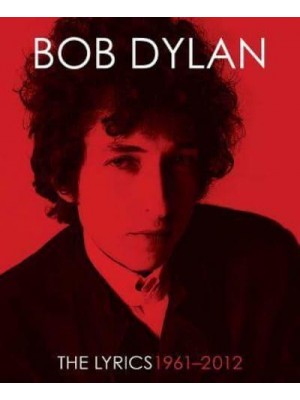 The Lyrics 1961-2012