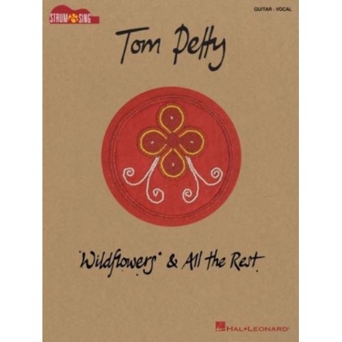 Tom Petty - Wildflowers & All the Rest