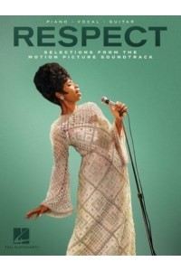 Respect Selections from the Motion Picture Soundtrack