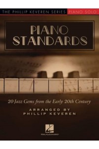 Piano Standards - Phillip Keveren Series Piano Solo Songbook