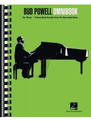 Bud Powell Omnibook: For Piano, Transcribed Exactly from His Recorded Solos