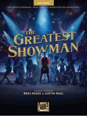 PASEK BENJ/PAUL JUSTIN THE GREATEST SHOWMAN EASY PIANO BOOK