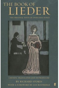 The Book of Lieder The Original Texts of Over 1000 Songs