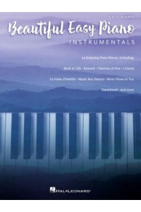 Beautiful Easy Piano Instrumentals: 24 Relaxing Piano Pieces Arranged at an Easy Level