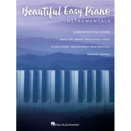 Beautiful Easy Piano Instrumentals: 24 Relaxing Piano Pieces Arranged at an Easy Level