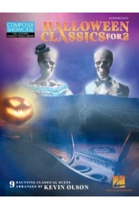 Halloween Classics for Two: 9 Haunting Classical Duets Arranged by Kevin Olson for Intermediate Players
