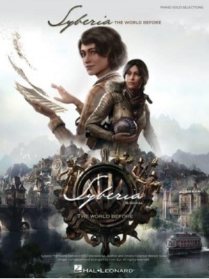 Syberia: The World Before - Piano Solo Selections from the Video Game