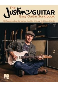The Justinguitar Easy Guitar Songbook: 101 Awesome Easy Songs You Can Play With Up to 8 Open Chords