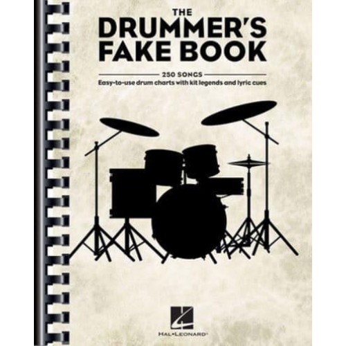 The Drummer's Fake Book Easy-To-Use Drum Charts With Kit Legends and Lyric Cues