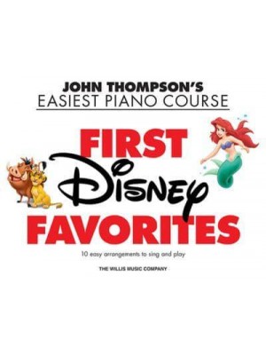 First Disney Favorites John Thompson's Easiest Piano Course