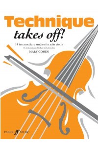 Technique Takes Off! Violin - Technique Takes Off