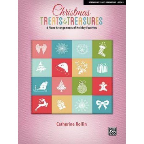 Christmas Treats & Treasures, Bk 5 6 Piano Arrangements of Holiday Favorites - Christmas Treats & Treasures