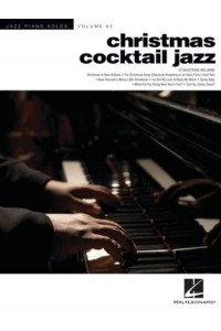 Christmas Cocktail Jazz - Jazz Piano Solos Series Vol. 65