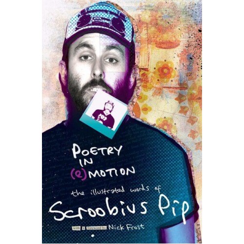 Poetry in (E)motion The Illustrated Words of Scroobius Pip