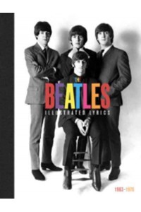 The Beatles The Complete Illustrated Lyrics