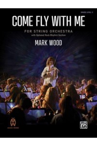 Come Fly With Me Conductor Score - Mark Wood