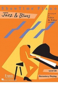 Showtime Piano Jazz & Blues Level 2A - Showtime Piano
