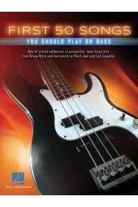 First 50 Songs You Should Play on Bass